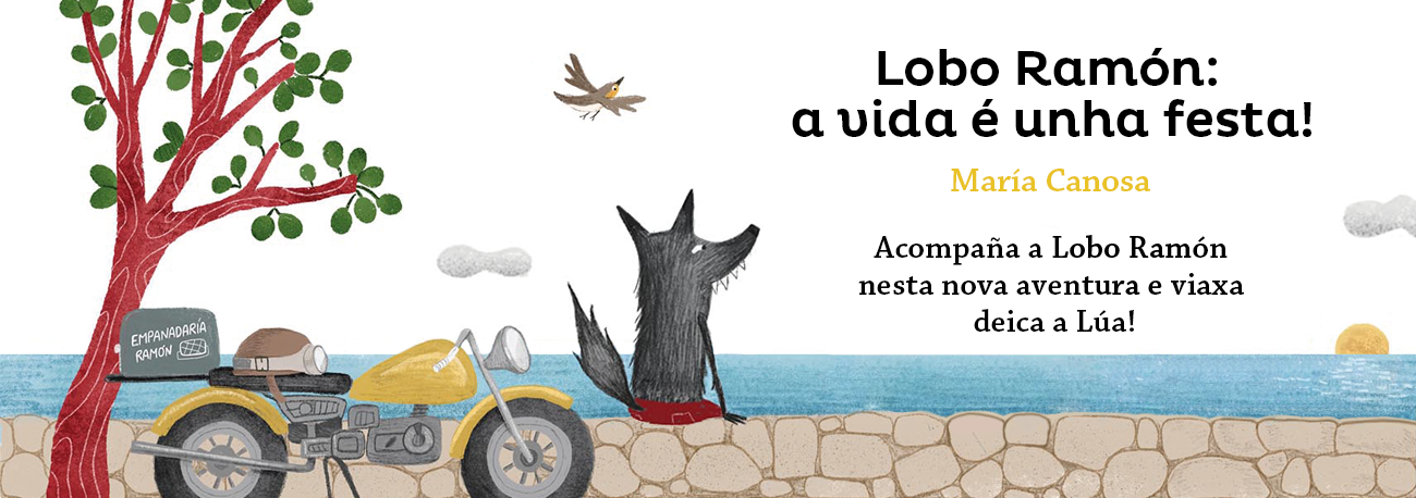 Banner Lobo Ramón: a vida é unha festa